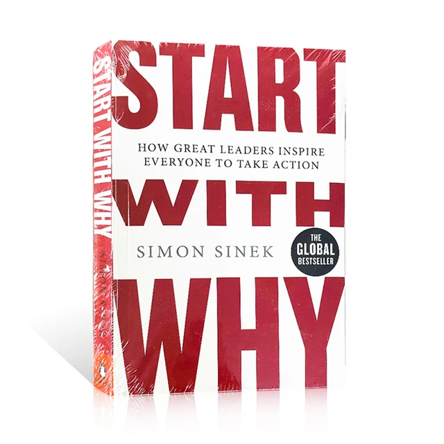Start with WHY - Simon Sinek - inspiratie